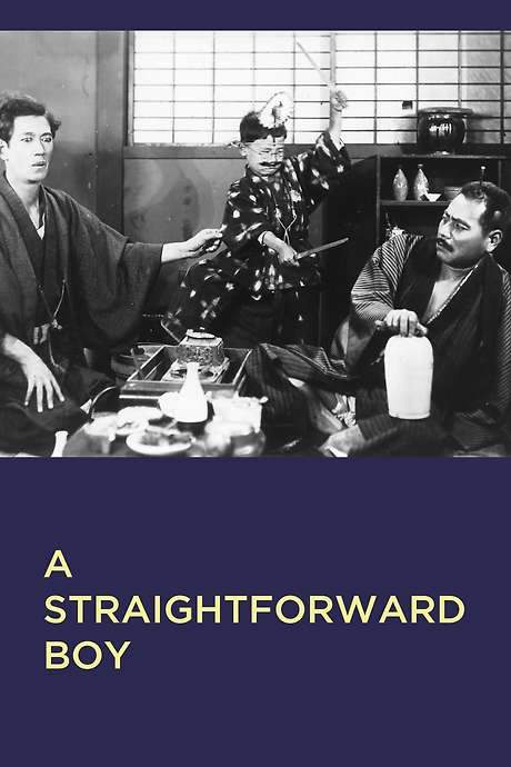 A Straightforward Boy